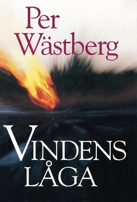 Vindens låga (e-bok) av Per Wästberg