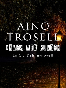 Damen med hunden (e-bok) av Aino Trosell