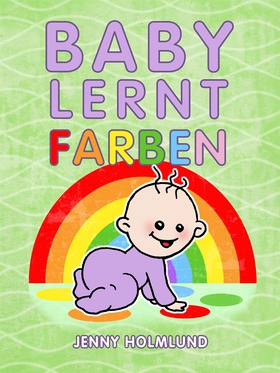 Baby Lernt Farben    (e-bok) av Jenny Holmlund