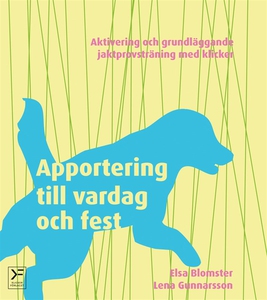 Apportering till vardag och fest (ljudbok) av E