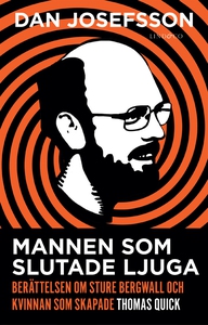 Mannen som slutade ljuga : Berättelsen om Sture