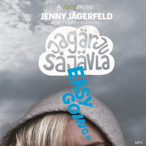 Jag är ju så jävla easy going (ljudbok) av Jenn