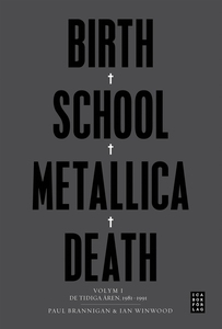 Birth School Metallica Death Vol. 1 (e-bok) av