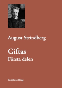 Giftas. Första delen (e-bok) av August Strindbe