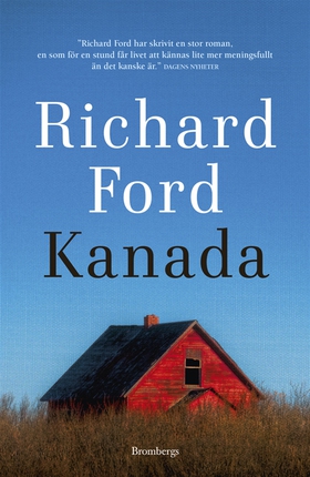 Kanada (e-bok) av Richard Ford