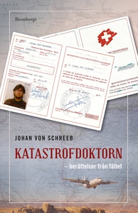 Katastrofdoktorn - berättelser från fältet (e-b