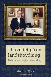I huvudet på en landshövding (e-bok) av Gunnar
