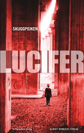 Skuggpojken (e-bok) av Lucifer, Carl-Johan Vall