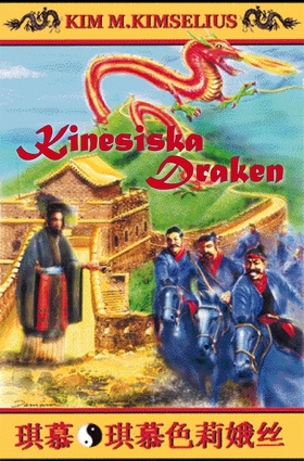 Kinesiska Draken (e-bok) av Kim M. Kimselius