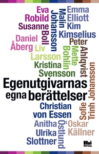 Egenutgivarnas egna berättelser (e-bok) av Susa