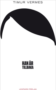Han är tillbaka (e-bok) av Timur Vermes