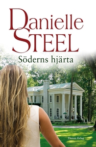 Söderns hjärta (e-bok) av Danielle Steel