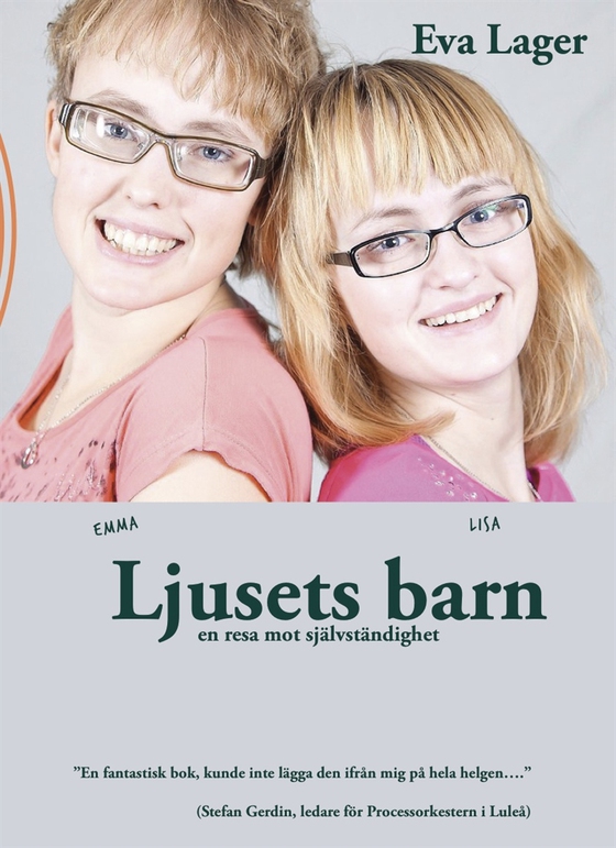Ljusets barn - en resa mot självständighet