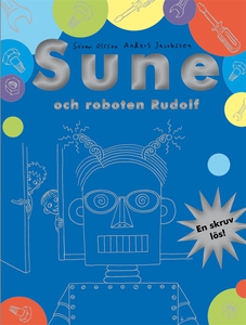 Sune och roboten Rudolf (e-bok) av Sören Olsson