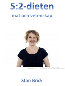 5:2-dieten, mat och vetenskap. (e-bok) av Stan