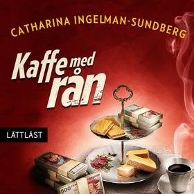 Kaffe med rån / Lättläst (ljudbok) av Catharina