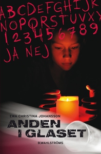 Anden i glaset (e-bok) av Ewa Christina Johanss