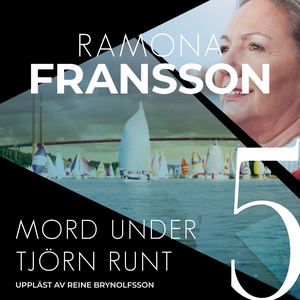 Mord under Tjörn Runt (ljudbok) av Ramona Frans