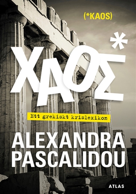 Kaos (e-bok) av Alexandra Pascalidou