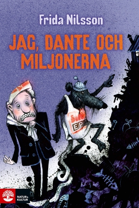 Jag, Dante och miljonerna (e-bok) av Frida Nils