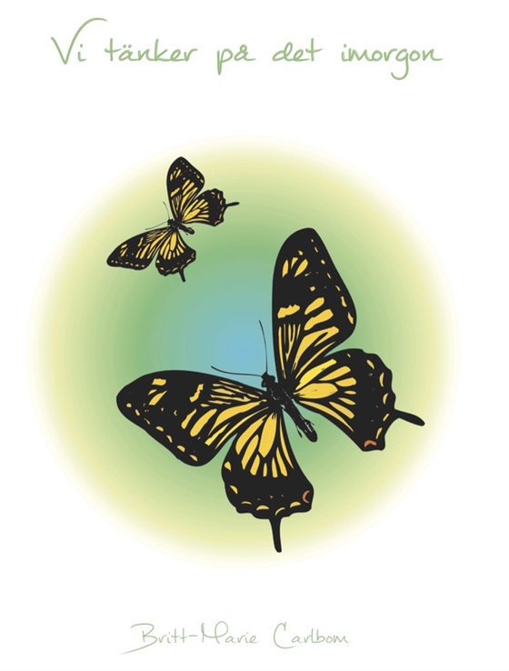 Vi tänker på det imorgon