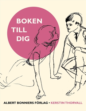 Boken till dig (e-bok) av Kerstin Thorvall