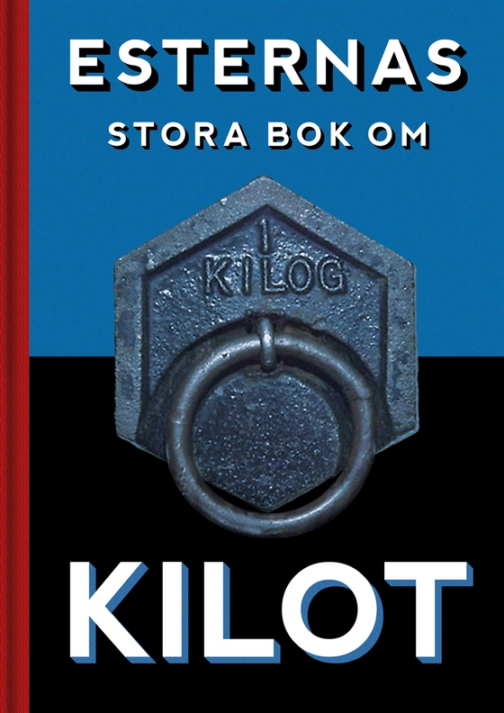 Esternas stora bok om Kilot