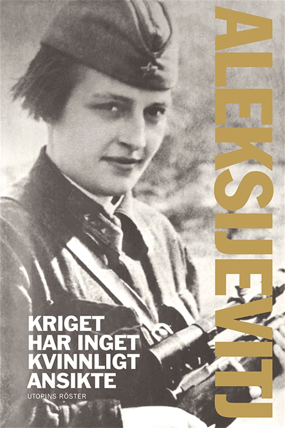 Kriget har inget kvinnligt ansikte