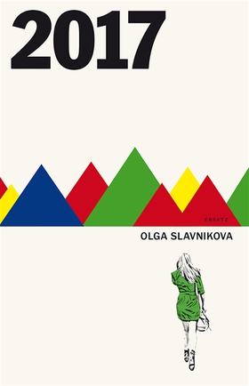 2017 (e-bok) av Olga Slavnikova
