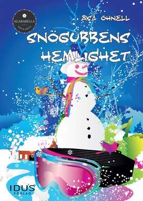 Snögubbens hemlighet (e-bok) av Åsa Öhnell