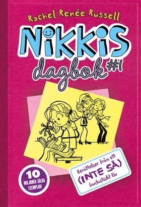 Nikkis dagbok #1: Berättelser från ett (INTE SÅ