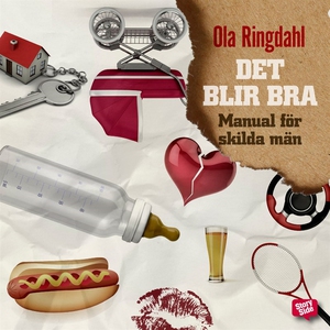Det blir bra - manual för skilda män (ljudbok)