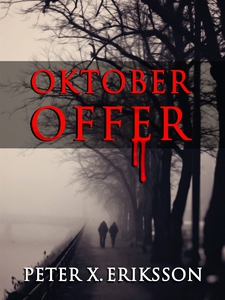 Oktoberoffer (e-bok) av Peter X. Eriksson