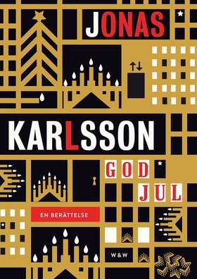 God jul : en berättelse (e-bok) av Jonas Karlss