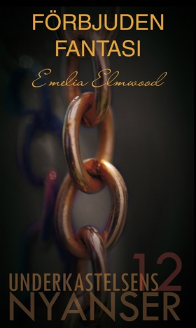 Förbjuden fantasi (e-bok) av Emelia Elmwood