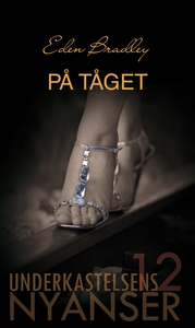På tåget (e-bok) av Eden Bradley
