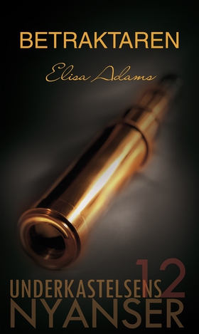 Betraktaren (e-bok) av Elisa Adams