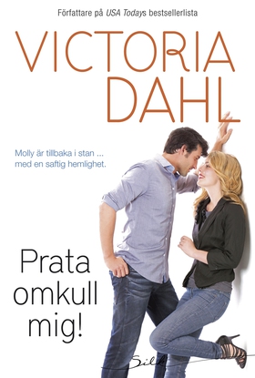 Prata omkull mig! (e-bok) av Victoria Dahl