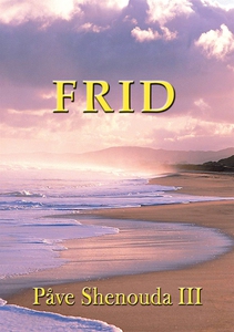 Frid (e-bok) av Påve Shenouda III