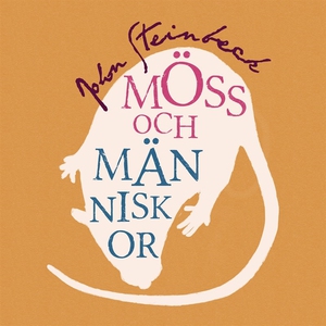 Möss och människor (ljudbok) av John Steinbeck