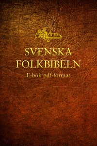 Bibeln (Svenska Folkbibeln 98) (e-bok) av Svens