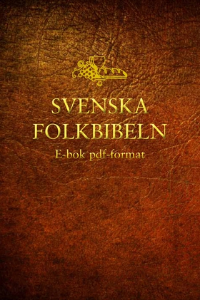 Bibeln (Svenska Folkbibeln 98) (e-bok) av Svens