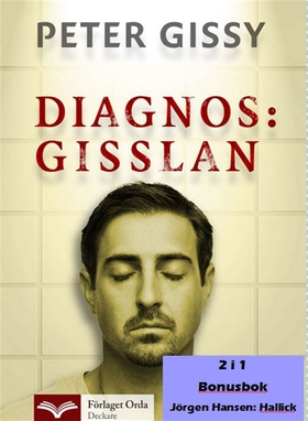 Diagnos Gisslan - Hallick (e-bok) av Peter Giss