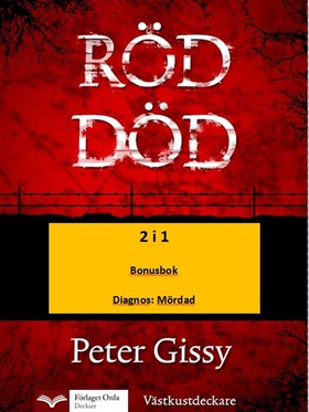 Röd död - Diagnos: Mördad (e-bok) av Peter Giss