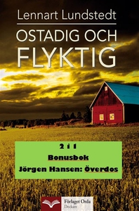 Ostadig och flyktig - Överdos (e-bok) av Jörgen