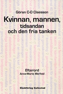 Kvinnan, mannen, tidsandan och den fria tanken