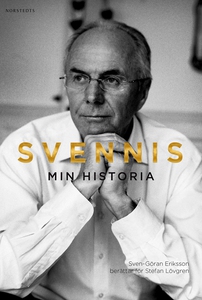 Svennis : min historia (e-bok) av Sven-Göran Er