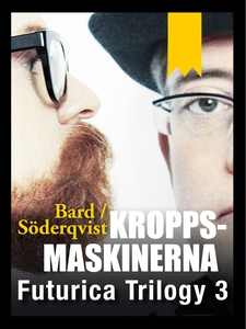 Kroppsmaskinerna (e-bok) av Alexander Bard, Jan