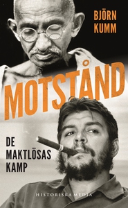 Motstånd : De maktlösas kamp (e-bok) av Björn K