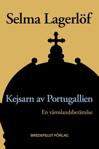 Kejsarn av Portugallien (e-bok) av Selma Lagerl